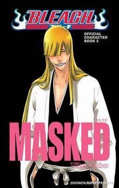 Bleach MASKED: Official Character Book 2