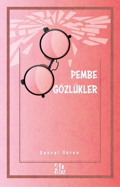 Pembe Gözlükler