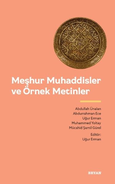 Meşhur Muhaddisler ve Örnek Metinler