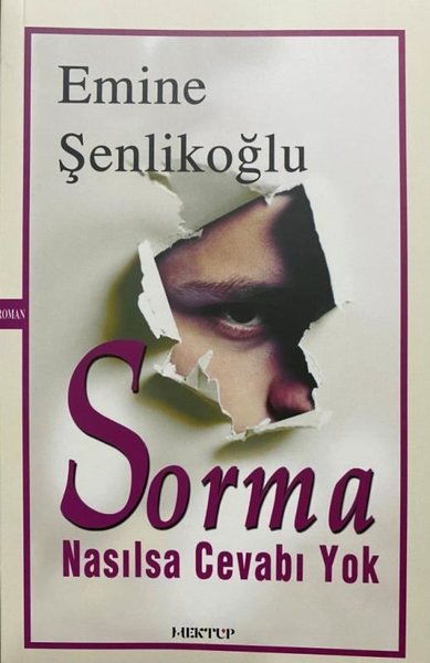 Sorma Nasılsa Cevabı Yok