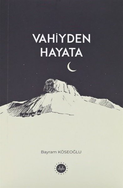 Vahiyden Hayata