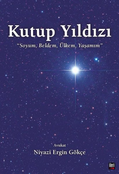 Kutup Yıldızı - Soyum Beldem Ülkem Yaşamım