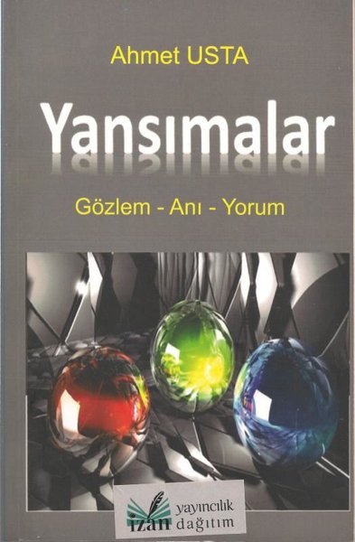 Yansımalar: Gözlem - Anı - Yorum