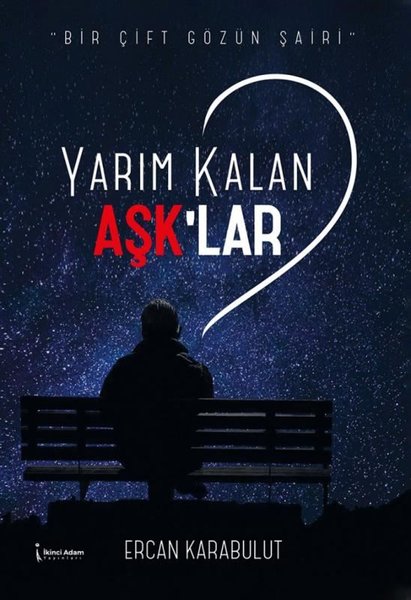 Yarım Kalan Aşklar