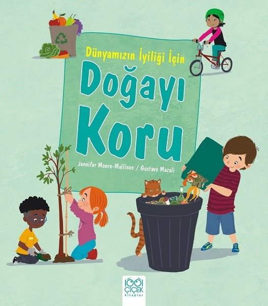 Doğayı Koru - Dünyamızın İyiliği İçin