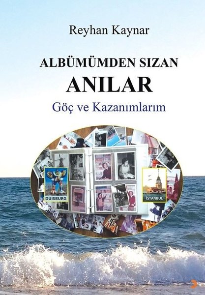 Albümümden Sızan Anılar - Göç ve Kazanımlar