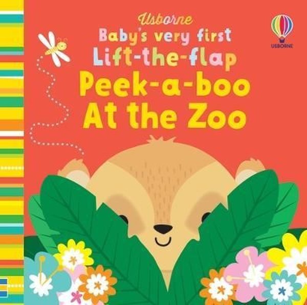 Baby's Very First Lift-the-flap Peek-a-boo At t...