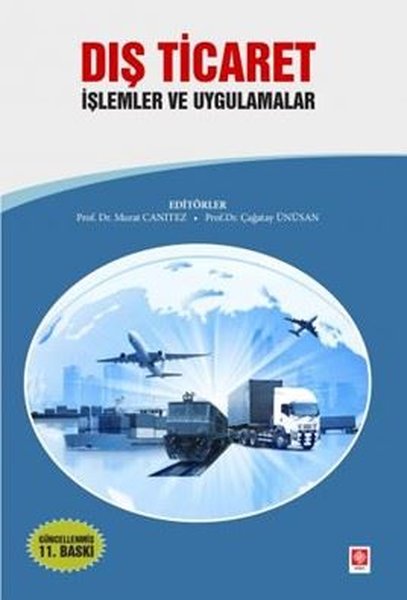 Dış Ticaret-İşlemler ve Uygulamalar