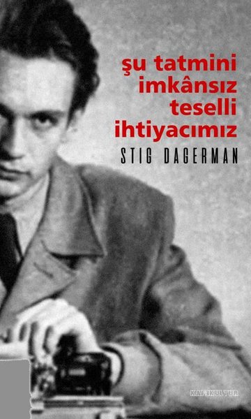 Şu Tatmini İmkansız Teselli İhtiyacımız