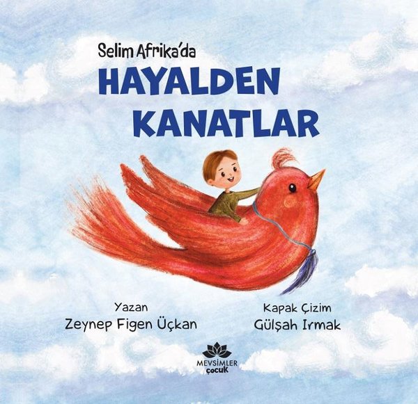 Hayalden Kanatlar - Selim Afrika'da