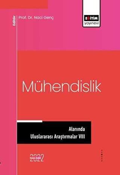 Mühendislik Alanında Uluslararası Araştırmalar - 8