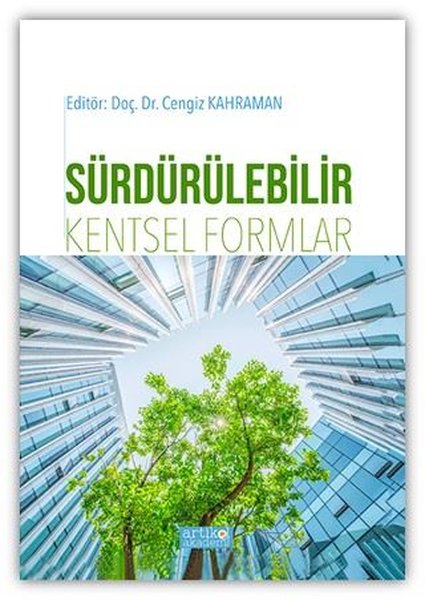 Sürdürülebilir Kentsel Formlar