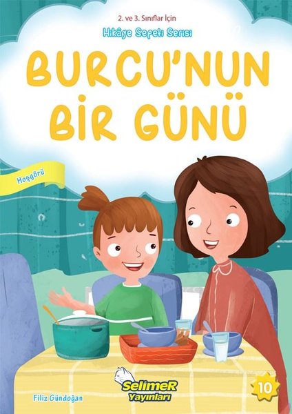 Burcu'nun Bir Günü - Hoşgörü - 2. ve 3. Sınıflar için Hikaye Sepeti Serisi