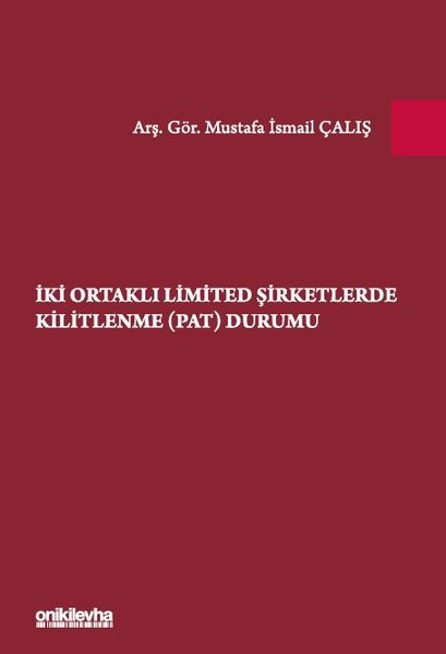 İki Ortaklı Limited Şirketlerde Kilitlenme Durumu