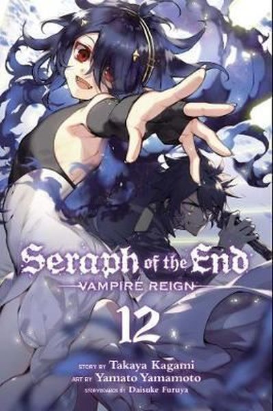 Seraph of the End Vol. 12 : Vampire Reign : 12