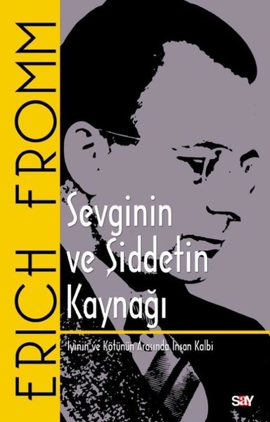 Sevginin ve Şiddetin Kaynağı - Klasik Kapak