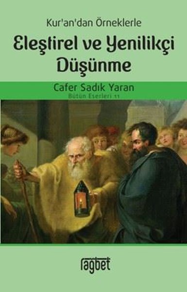 Eleştirel ve Yenilikçi Düşünme - Kur'an'dan Örneklerle