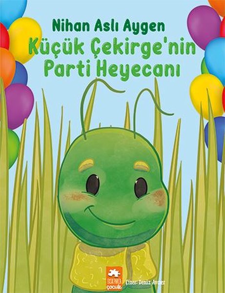 Küçük Çekirge'nin Parti Heyecanı