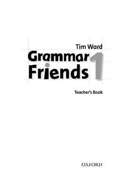 Grammar Friends 1: Teacher's Book