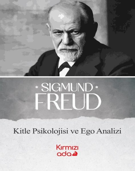 Kitle Psikolojisi ve Ego Analizi