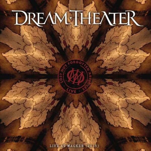 Dream Theater Lost Not Forgotten Archives: Live At Wacken Plak