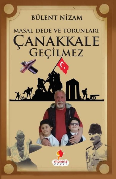 Masal Dede ve Torunları - Çanakkale Geçilmez