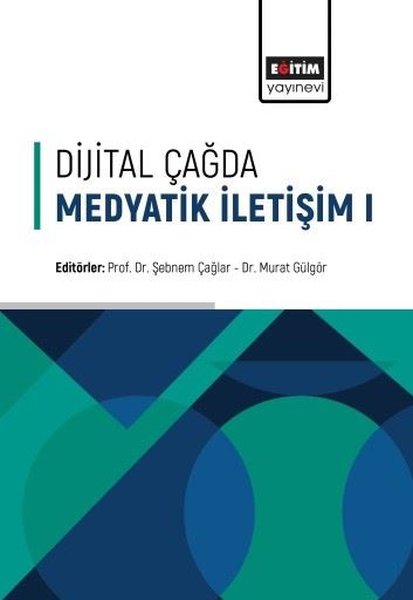 Dijital Çağda Medyatik İletişim - 1