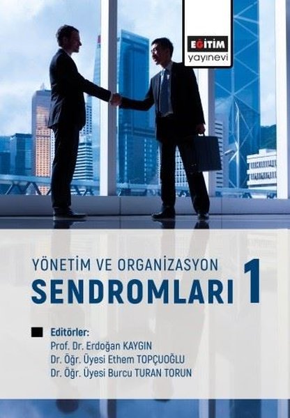 Yönetim ve Organizasyon Sendromları