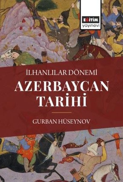 Azerbaycan Tarihi - İlhanlılar Dönemi