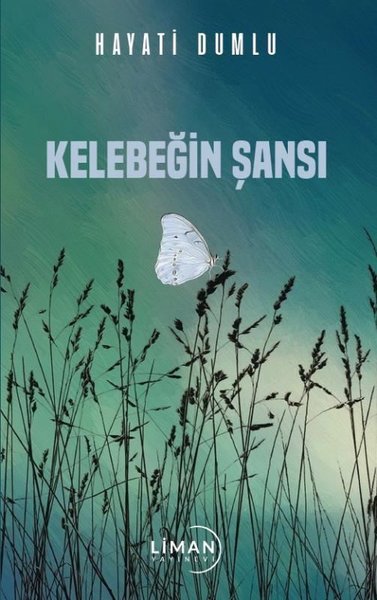 Kelebeğin Şansı