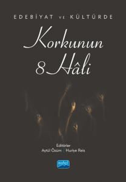 Korkunun 8 Hali - Edebiyat ve Kültürde