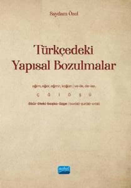 Türkçedeki Yapısal Bozulmalar