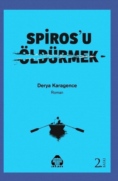 Spiros'u Öldürmek