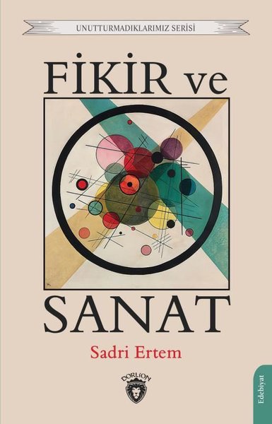 Fikir ve Sanat - Unutturmadıklarımız Serisi