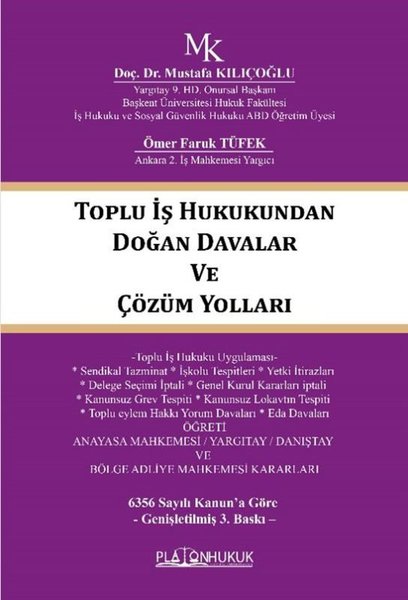 Toplu İş Hukukundan Doğan Davalar ve Çözüm Yolları