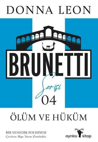 Ölüm ve Hüküm - Brunetti Serisi 4