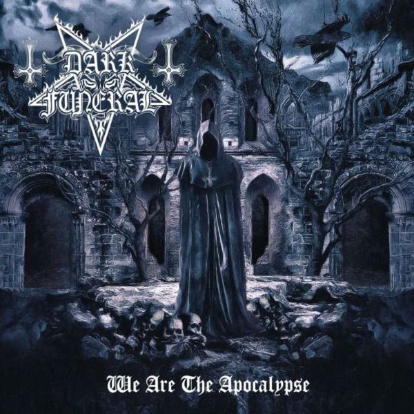 Dark Funeral We Are The Apocalypse Plak