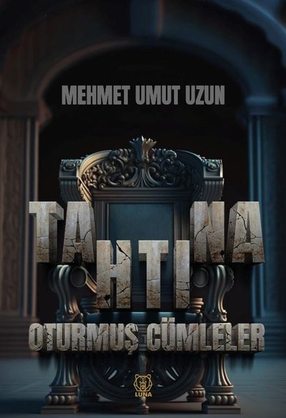 Tahtına Oturmuş Cümleler