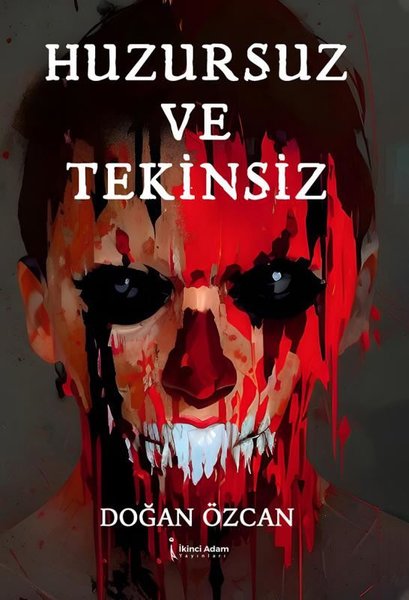 Huzursuz ve Tekinsiz