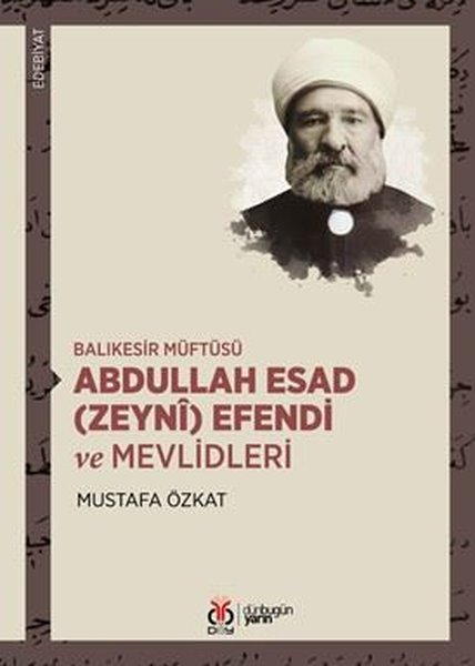 Abdullah Esad Efendi ve Mevlidleri - Balıkesir Müftüsü