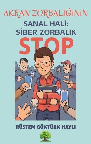 Akran Zorbalığının Sanal Hali: Siber Zorbalık