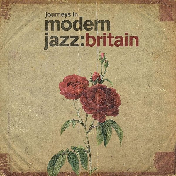 VARIOUS ARTISTS Journeys In Modern Jazz: Britain Plak