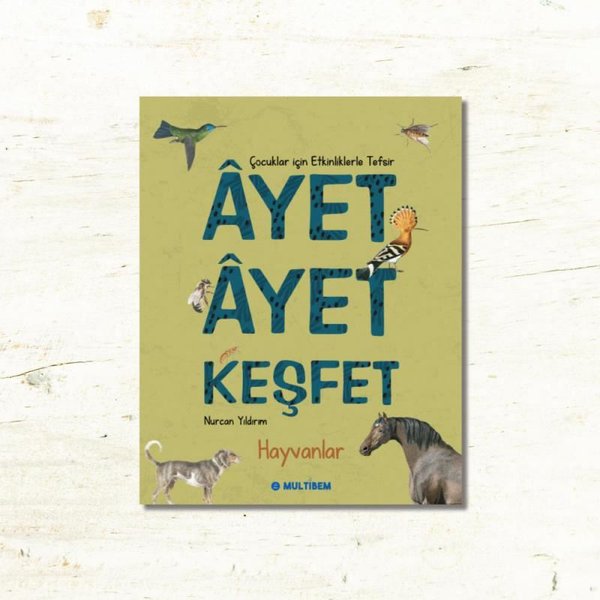 Ayet Ayet Keşfet - Hayvanlar