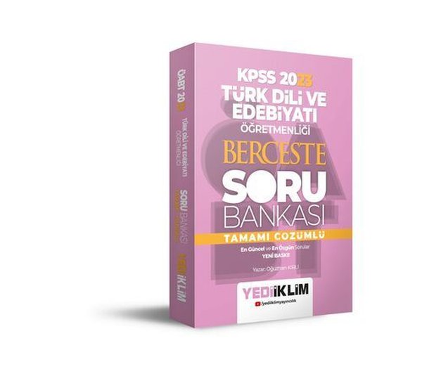 2023 ÖABT Türk Dili ve Edebiyatı Öğretmenliği Berceste Tamamı Çözümlü Soru Bankası