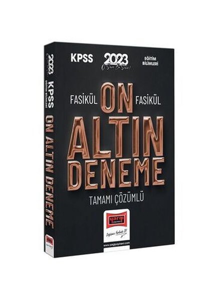 2023 KPSS Eğitim Bilimleri Fasikül Fasikül Tamamı Çözümlü 10 Altın Deneme