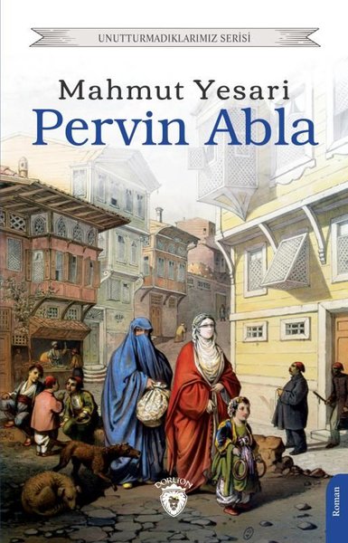 Pervin Abla - Unutturmadıklarımız Serisi