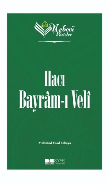 Hacı Bayram-ı Veli - Nebevi Varisler 71