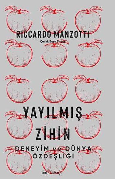 Yayılmış Zihin - Deneyim ve Dünya Özdeşliği
