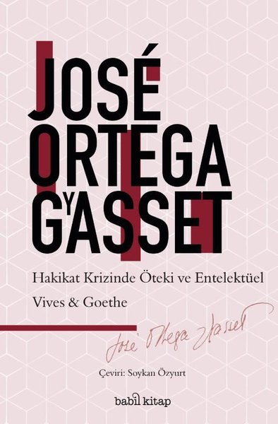 Hakikat Krizinde Öteki ve Entelektüel Vives-Goethe