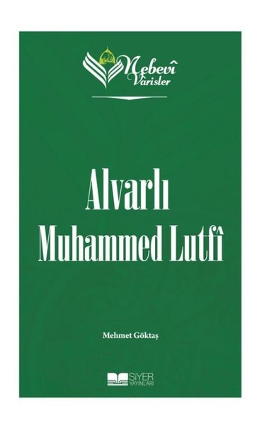 Alvarlı Muhammed Lutfi - Nebevi Varisler 100